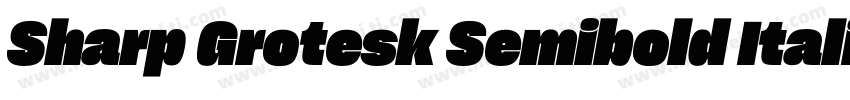 Sharp Grotesk Semibold Italic字体转换